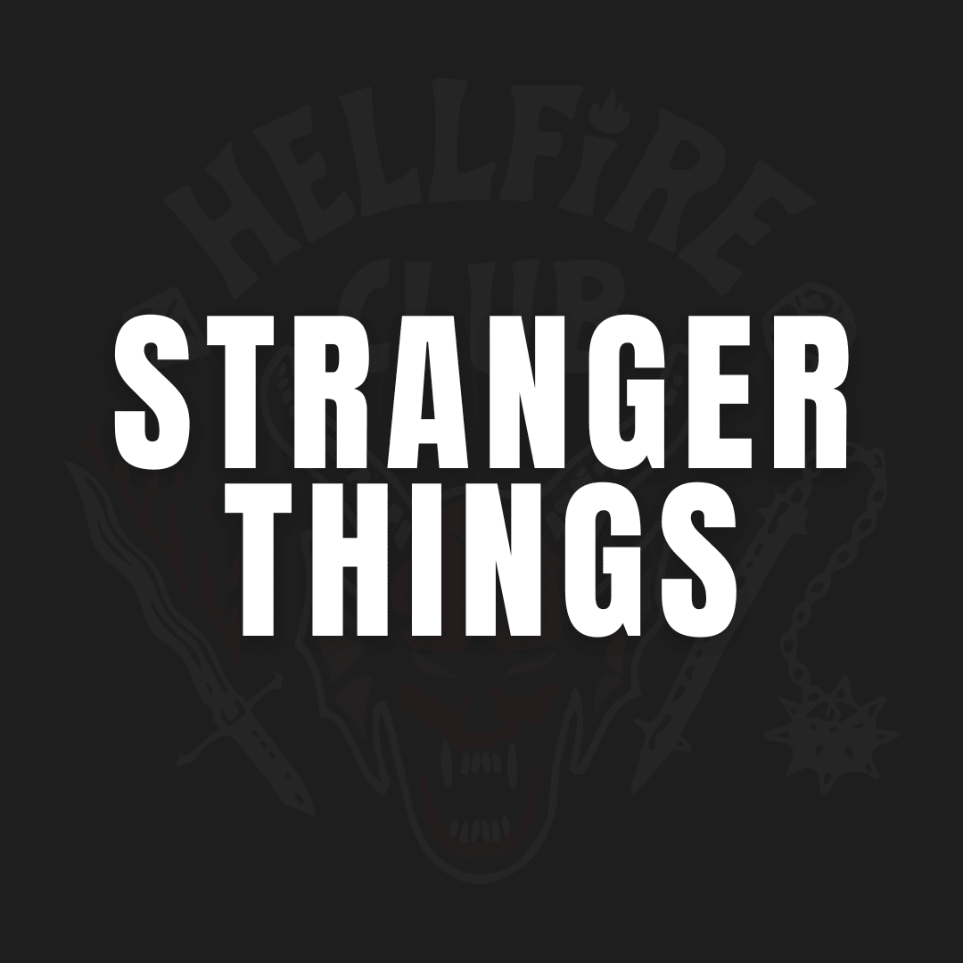 Stranger Things - Dwear